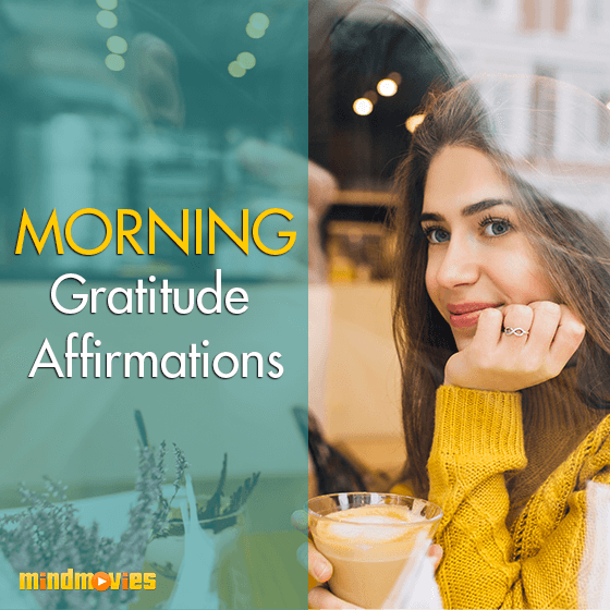 Morning Gratitude Affirmations