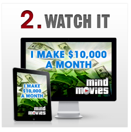 Step 2 Watch It