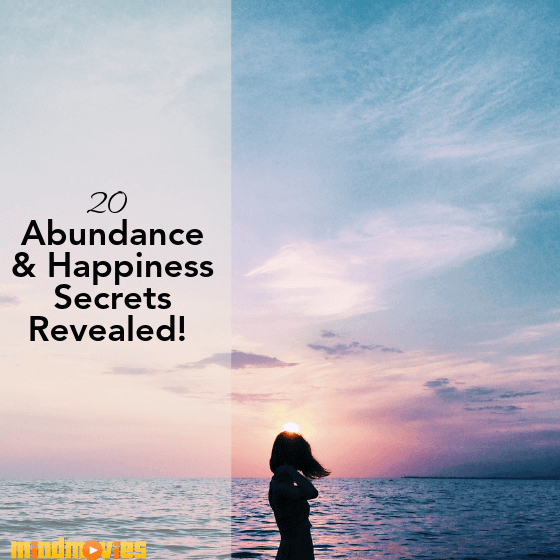 20 abundance and happiness secrets revealed