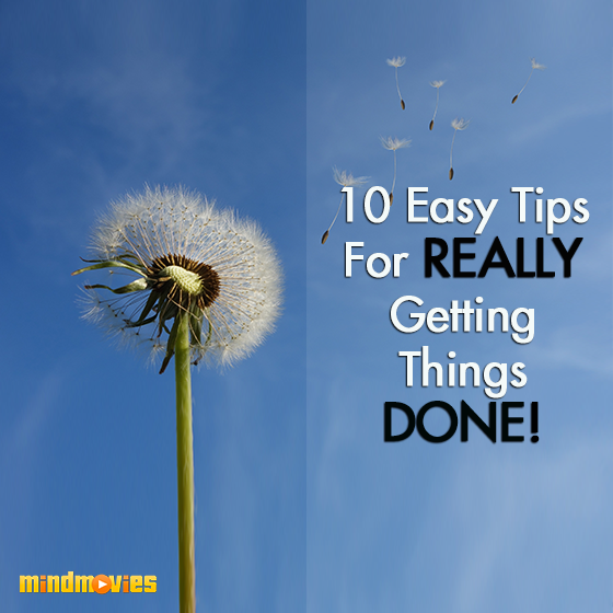 10-easy-tips-for-really-getting-things-done