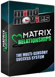 Click here to get your Matrix Mind Movie for relationships