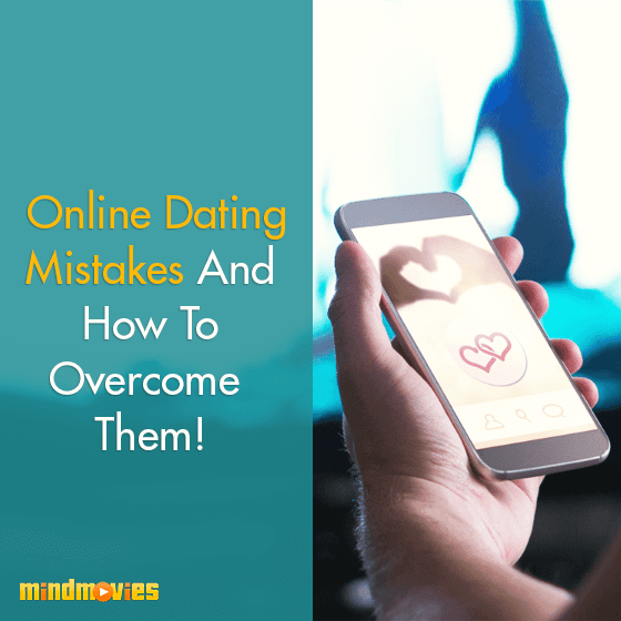 Online Dating Mistakes And How To Overcome Them!