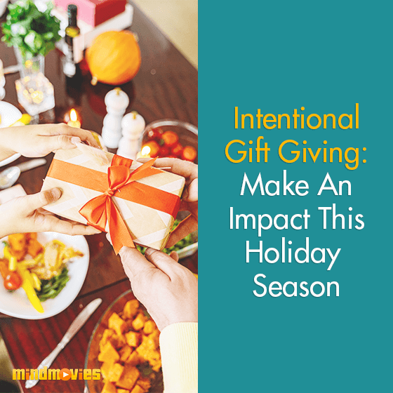 Intentional Gift Giving: Make An Impact This Holiday Season