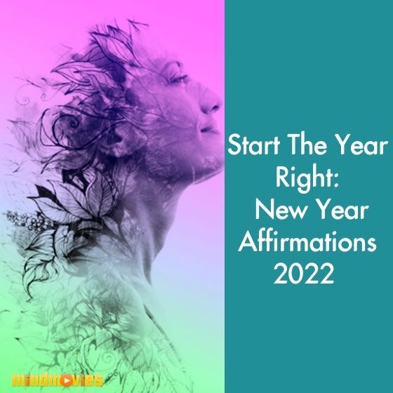 Start The Year Right New Year Affirmations 2022