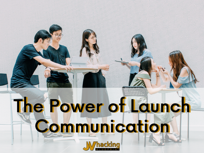 The Power of Launch Communication