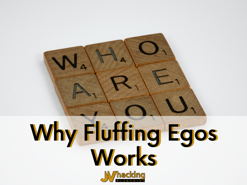 Why fluffing egos works in JV relationships - and when it doesn't!